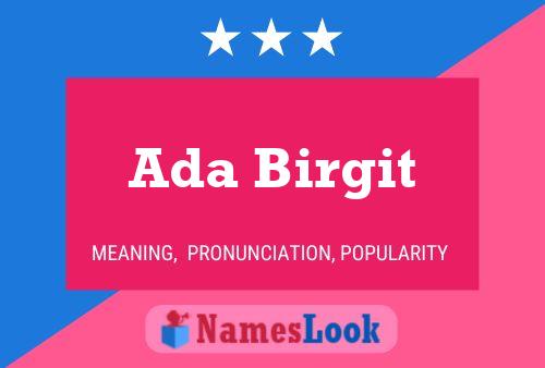 Ada Birgit Name Poster