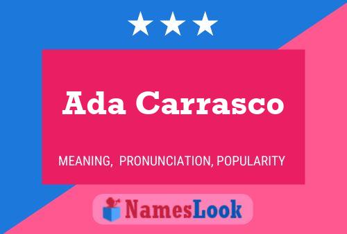 Ada Carrasco Name Poster