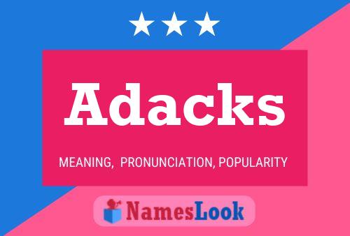 Adacks Name Poster