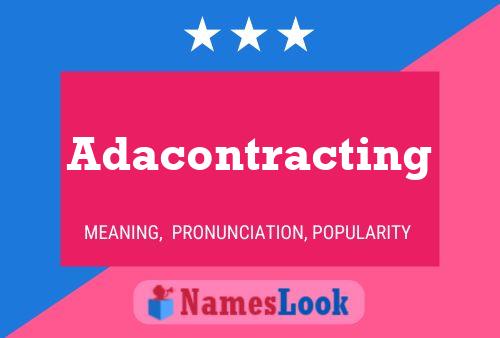 Adacontracting Name Poster