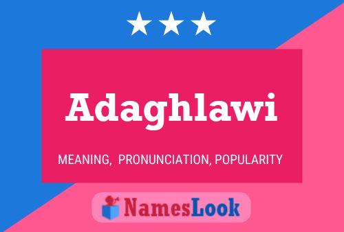 Adaghlawi Name Poster