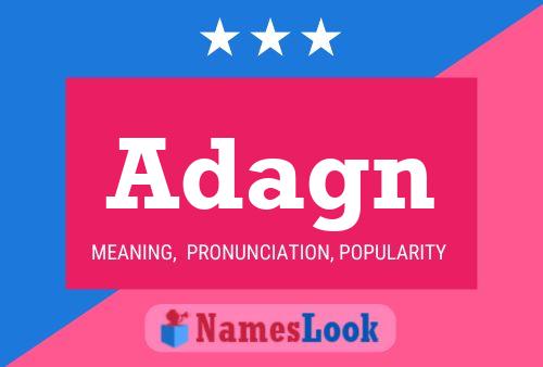 Adagn Name Poster