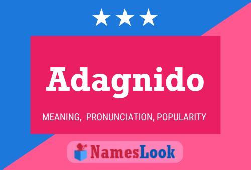 Adagnido Name Poster