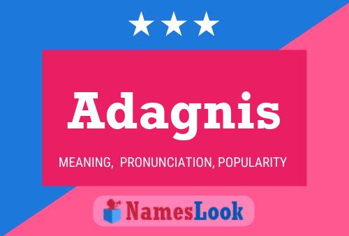 Adagnis Name Poster