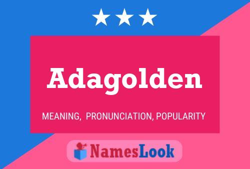 Adagolden Name Poster