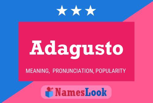 Adagusto Name Poster