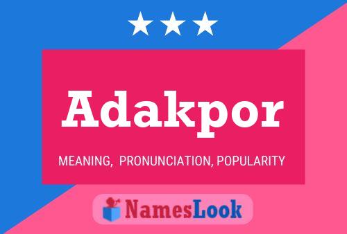 Adakpor Name Poster