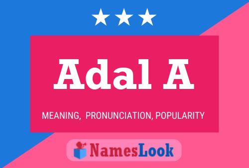 Adal A Name Poster