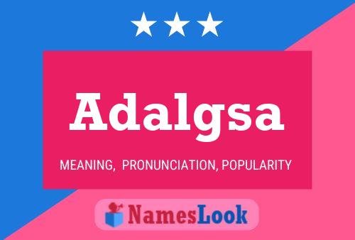 Adalgsa Name Poster