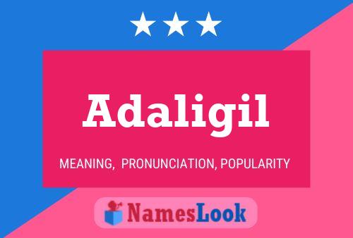 Adaligil Name Poster