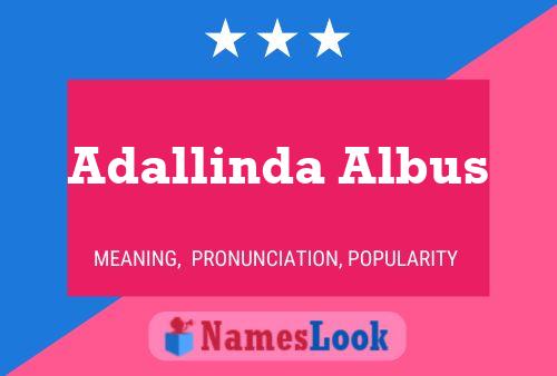 Adallinda Albus Name Poster