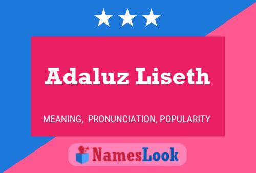 Adaluz Liseth Name Poster