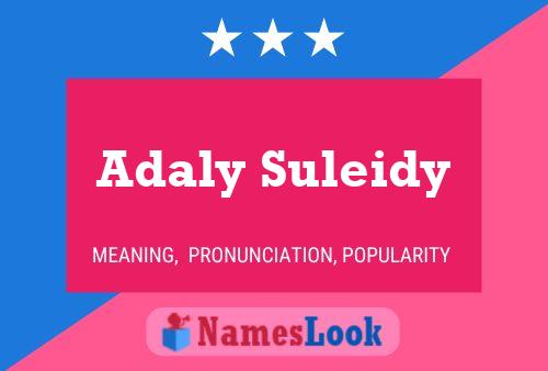 Adaly Suleidy Name Poster