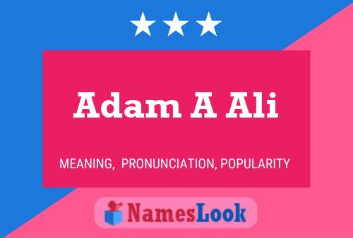 Adam A Ali Name Poster