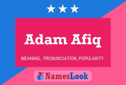 Adam Afiq Name Poster