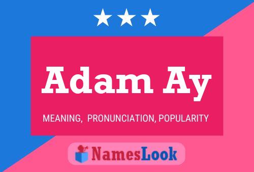 Adam Ay Name Poster