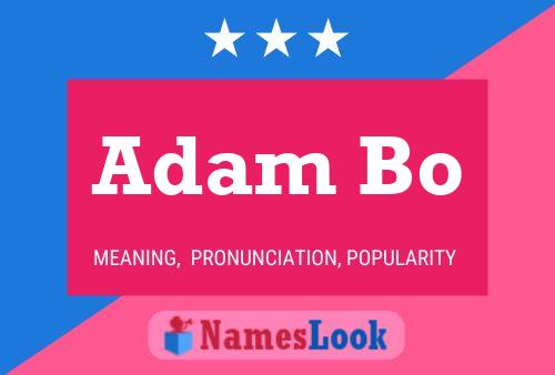 Adam Bo Name Poster