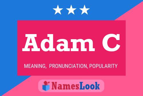 Adam C Name Poster