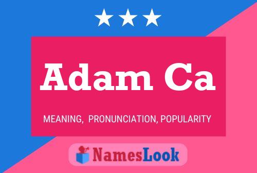 Adam Ca Name Poster