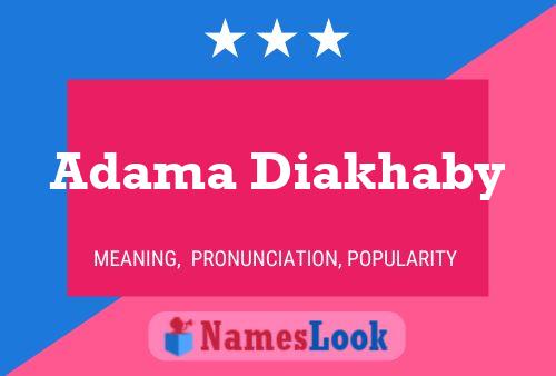 Adama Diakhaby Name Poster