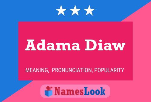 Adama Diaw Name Poster