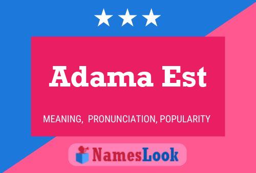 Adama Est Name Poster