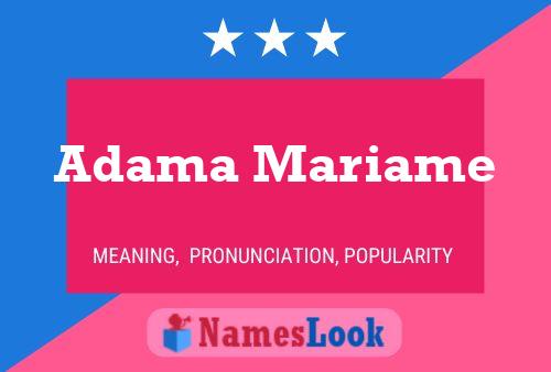 Adama Mariame Name Poster