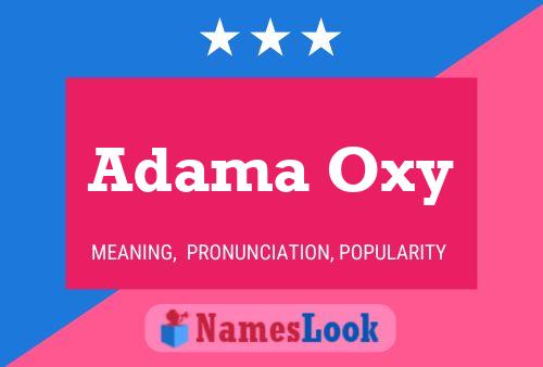 Adama Oxy Name Poster