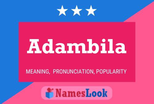 Adambila Name Poster