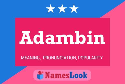 Adambin Name Poster