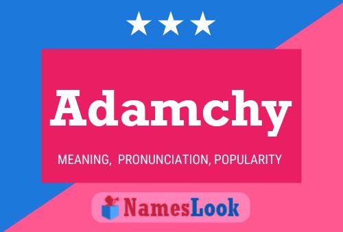 Adamchy Name Poster