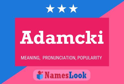 Adamcki Name Poster