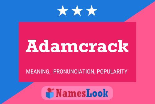 Adamcrack Name Poster