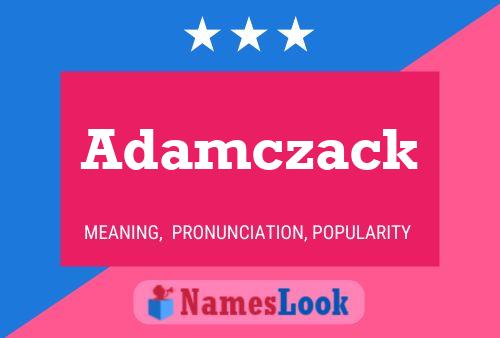 Adamczack Name Poster