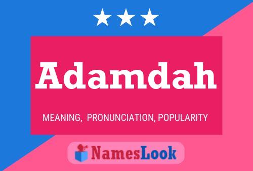 Adamdah Name Poster