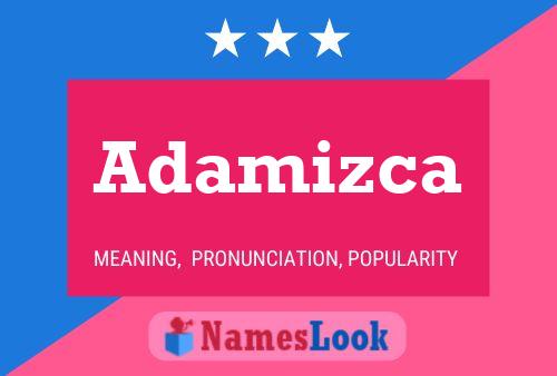 Adamizca Name Poster