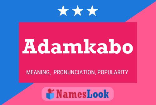 Adamkabo Name Poster