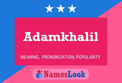 Adamkhalil Name Poster