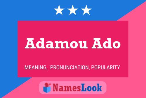 Adamou Ado Name Poster