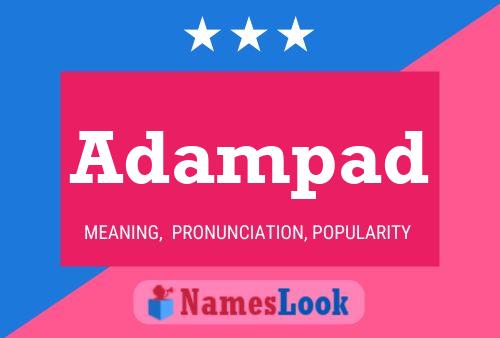 Adampad Name Poster