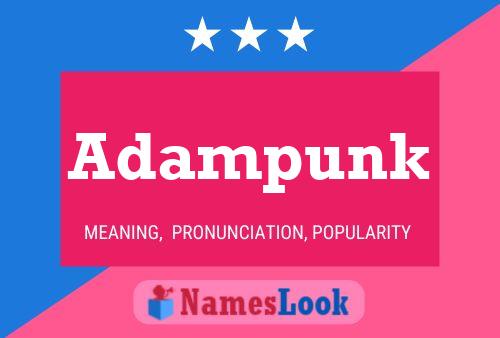 Adampunk Name Poster