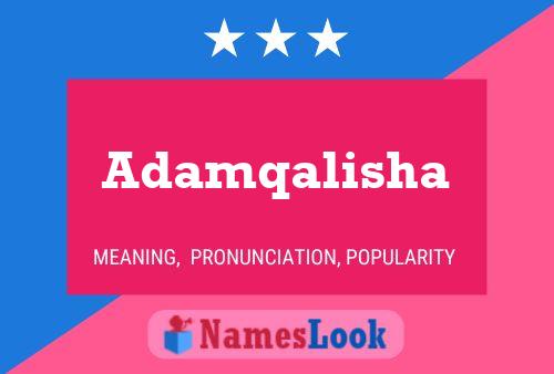 Adamqalisha Name Poster