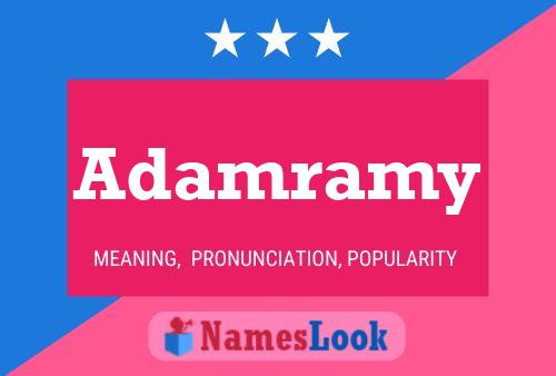 Adamramy Name Poster