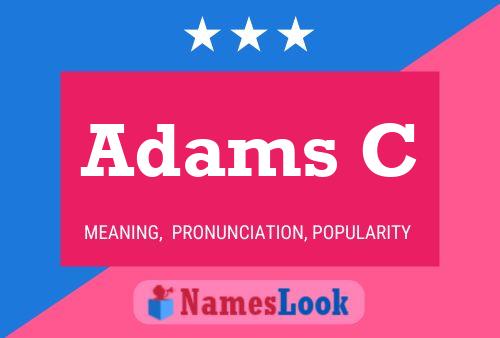 Adams C Name Poster