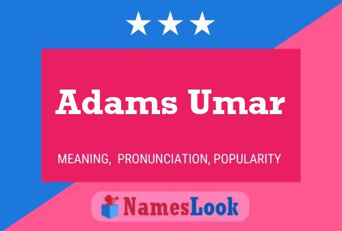 Adams Umar Name Poster