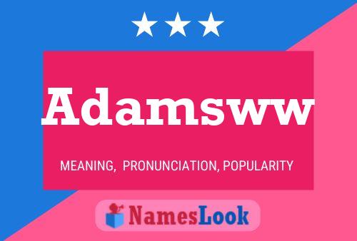 Adamsww Name Poster