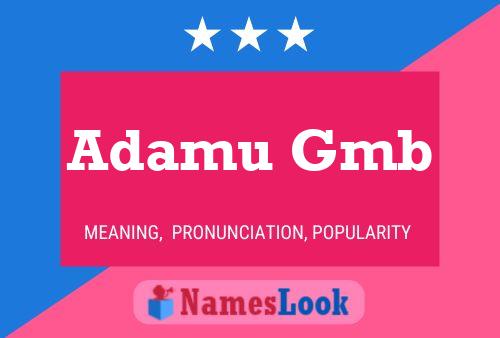 Adamu Gmb Name Poster