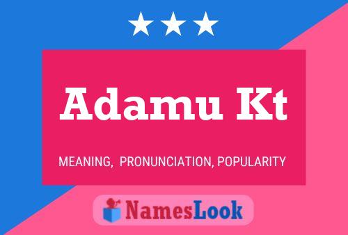 Adamu Kt Name Poster