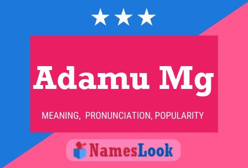 Adamu Mg Name Poster