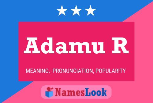 Adamu R Name Poster